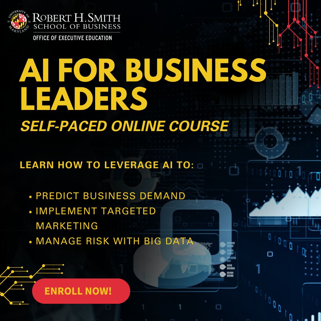 ExecEdSmithUMD's tweet photo. Get the tools you need to leverage the power of AI and machine learning to prioritize operations and use data for decision making in our self-paced online course, AI for Business Leaders! Learn more at: https://t.co/g5lduLKq0N https://t.co/cjv4qp4Cev