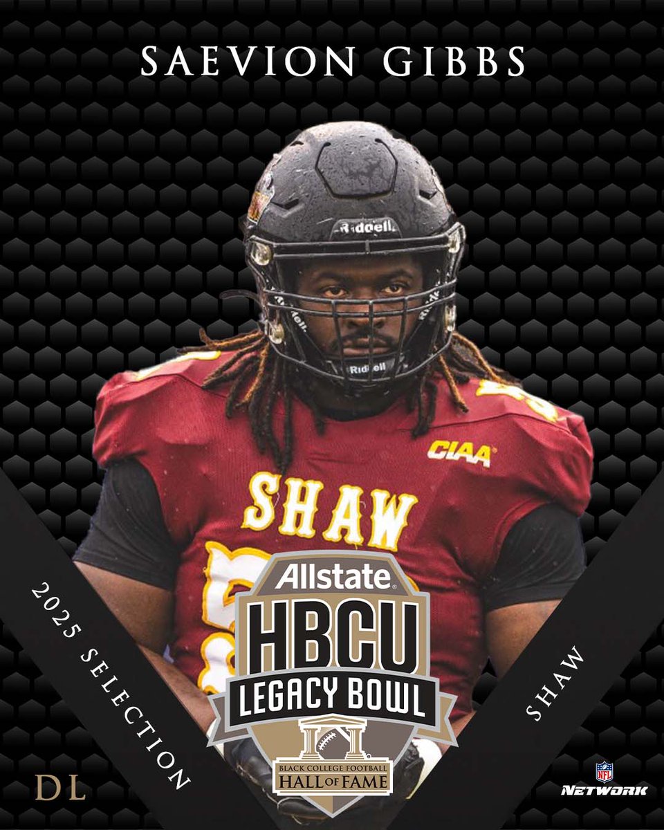 HBCULegacyBowl's tweet image. Welcome to the 2025 ALLSTATE HBCU LEGACY BOWL!

SAEVION GIBBS
DL, @ShawUFootball 

#LegacyBound ✊🏿