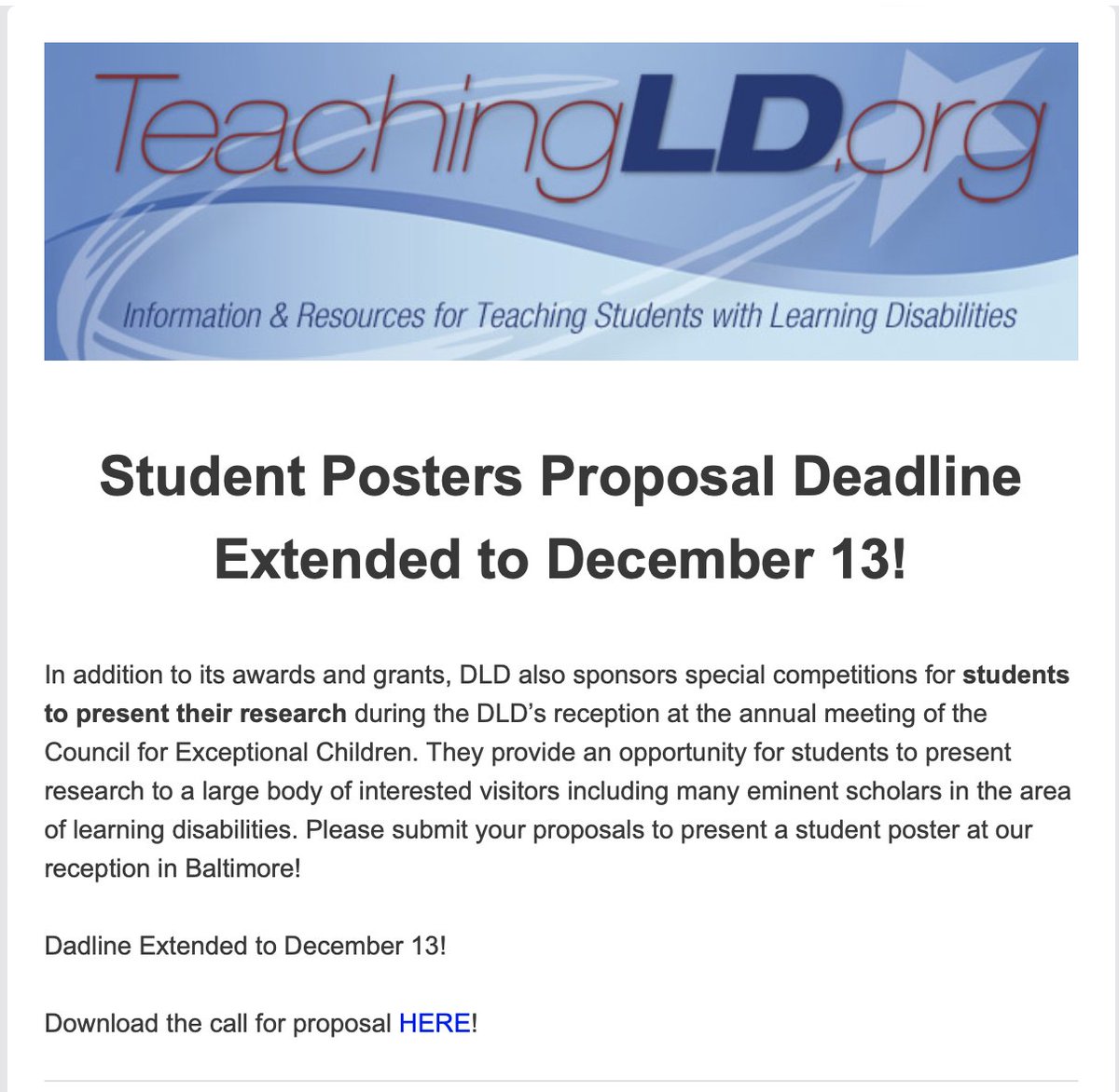 The deadline for student posters at the DLD reception at this year's <a href="/CECMembership/">Council for Exceptional Children</a> has been extended until December 13. Grad students: Don't miss this great chance to present your research and receive feedback from  colleagues and mentors at our DLD reception at #CEC2025