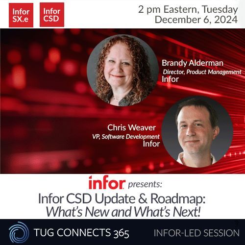 TUGconnects's tweet image. Tomorrow! Discover key features for Infor CSD introduced in 2024, preview the exciting updates coming in April, and get a peek at the rest of 2025 and beyond. Come explore how CSD is evolving to meet your business needs! Register here: buff.ly/3CWqnTI 
#InforDistribution