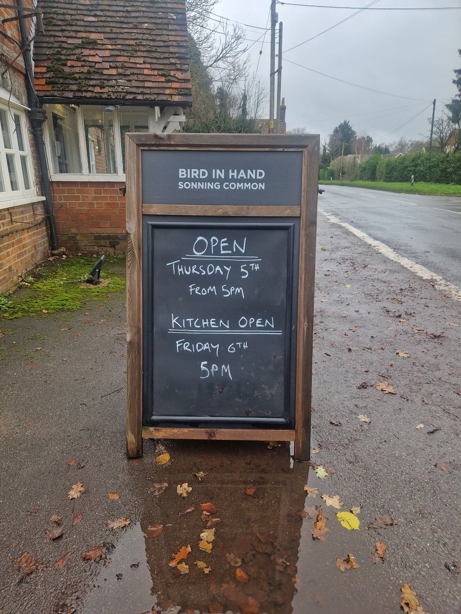 Bird in Hand in Sonning Common should just have reopened...