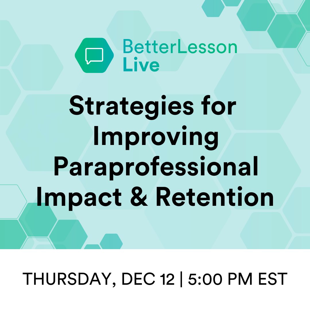 Join us next week as we talk to guests from Fresno Unified School District and Kerman Unified about how they empowered their paraprofessionals to help deliver student outcomes for their districts. bit.ly/3VoJ8FR

#edleadership #k12education #betterlessonlive