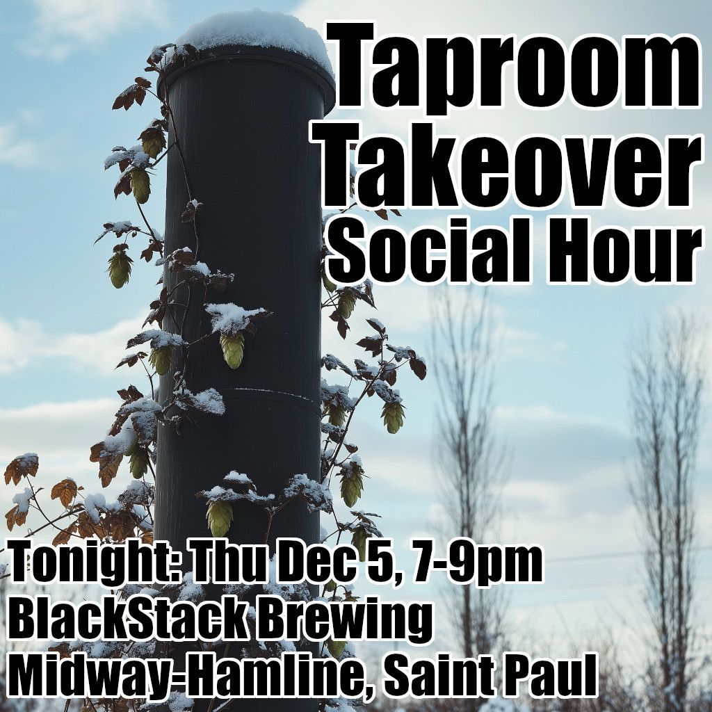 Our friends at BlackStack make some great IPAs, pilsners, and surprise one-offs. Tonight at #TaproomTakeover social hour, come grab some beers and enjoy the evening with talk about homebrew.
#mnbeer #homebrewing #homebrewclub