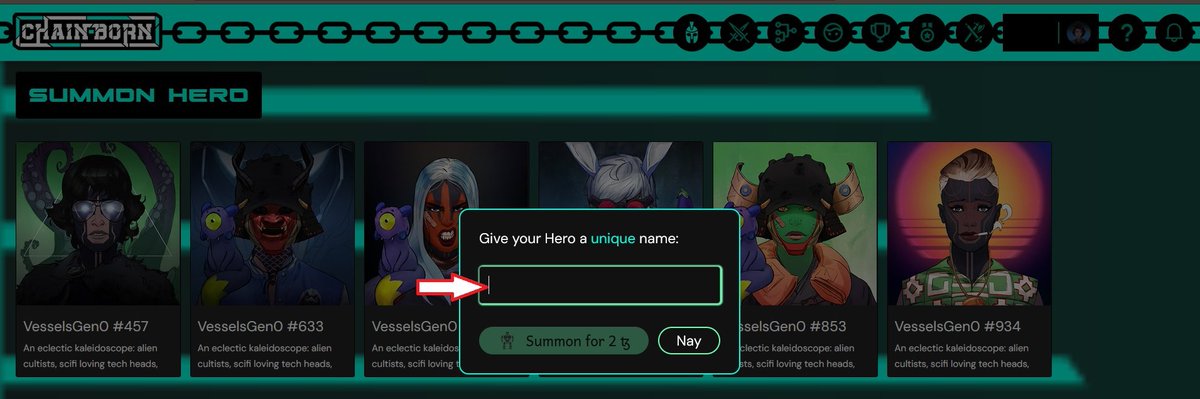 Did you know that summoning a Hero to play ChainBorn only costs 2 $XTZ?

To do so, go to ChainBorn's website, connect your wallet and then go to chainborn.xyz/heroes/summon.

You can choose any pfp you own of the supported collections. Give your Hero a unique name and click summon.⚔️