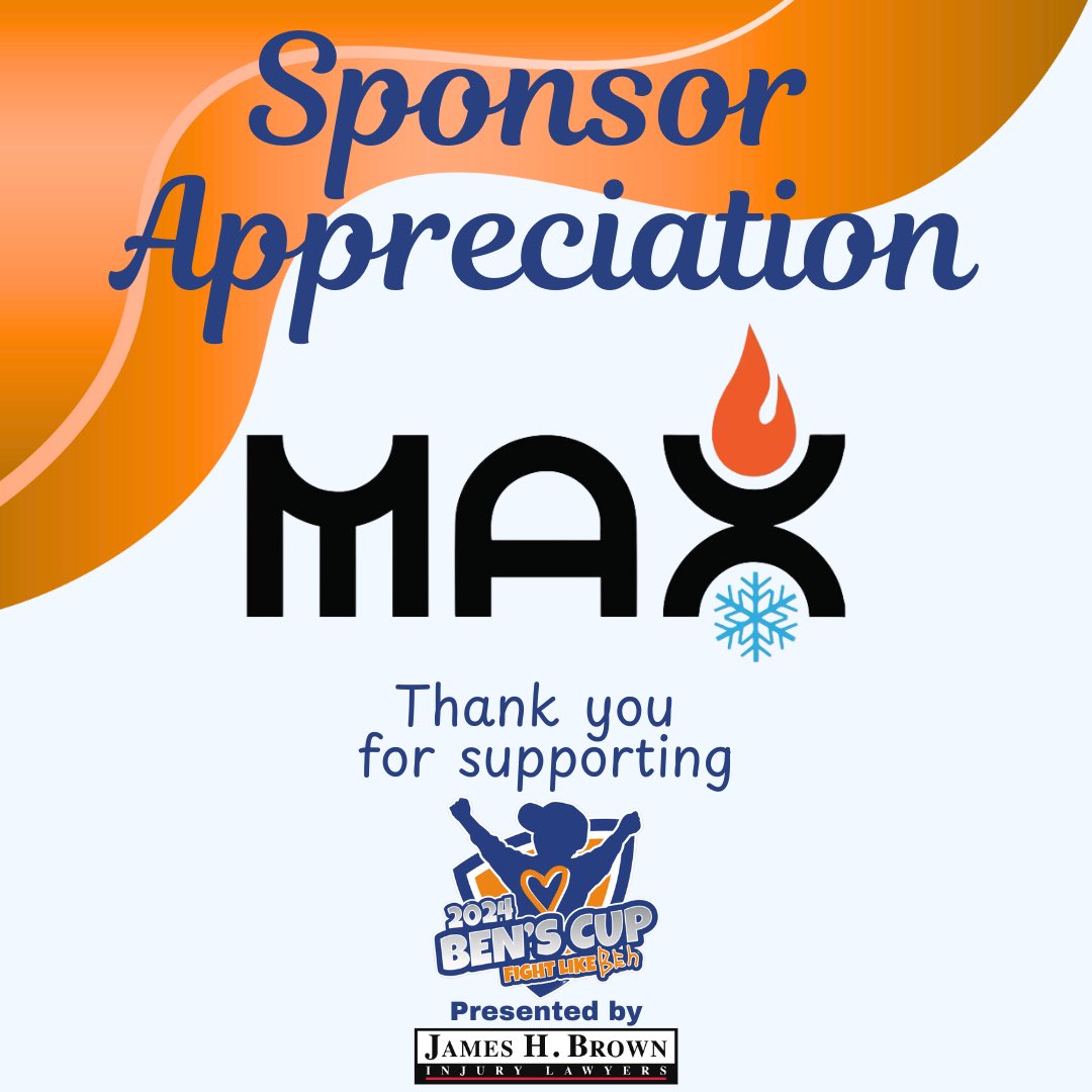 Ben’s Cup, wouldn’t be possible without our incredible Sponsors. Thank you Max Heating and Air Conditioning for supporting us to help make this year’s tournament a huge success!

Ben’s Cup is proudly presented by @jameshbrowninjurylaw