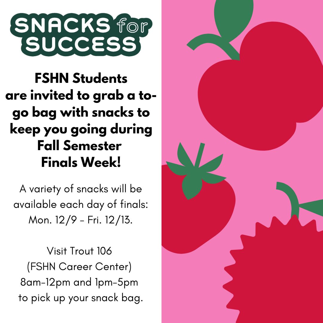 #SnacksForSuccess returns for finals week!
#MSUFSHN students are invited to grab a to-go bag with snacks during the Fall Semester #FinalsWeek from Monday 12/9 - Friday 12/13.
Visit Trout 106 (#FSHN Career Center) from 8am-12pm and 1pm-5pm to pick up your snack bag.
<a href="/canratmsu/">MSU CANR</a>