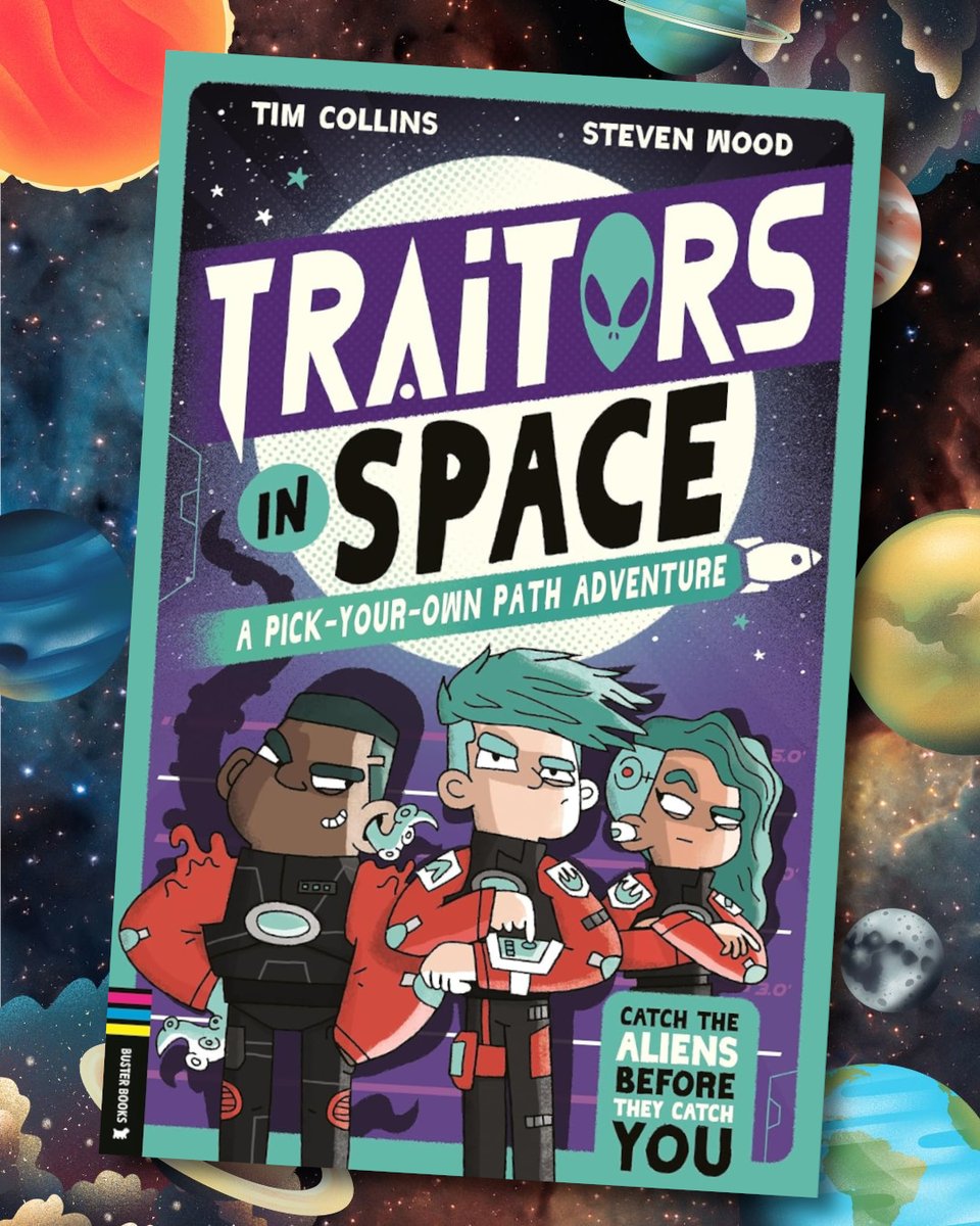 LoveReading4Kids (@lovereadingkids) on Twitter photo Happy Publication Day!
"Choose your own adventures in space." <a href="/ReeceAndrea/">Andrea Reece</a>, Expert Reviewer
Traitors in Space (9+/7+) by <a href="/survivalguide/">Tim Collins</a>, Illustrated by <a href="/sw_Illustration/">Steven Wood</a>, <a href="/BusterBooks/">📚 Buster Books 📚</a>
Preview an extract and order now:
l8r.it/ifI1 Happy Publication Day!
"Choose your own adventures in space." <a href="/ReeceAndrea/">Andrea Reece</a>, Expert Reviewer
Traitors in Space (9+/7+) by <a href="/survivalguide/">Tim Collins</a>, Illustrated by <a href="/sw_Illustration/">Steven Wood</a>, <a href="/BusterBooks/">📚 Buster Books 📚</a>
Preview an extract and order now:
l8r.it/ifI1