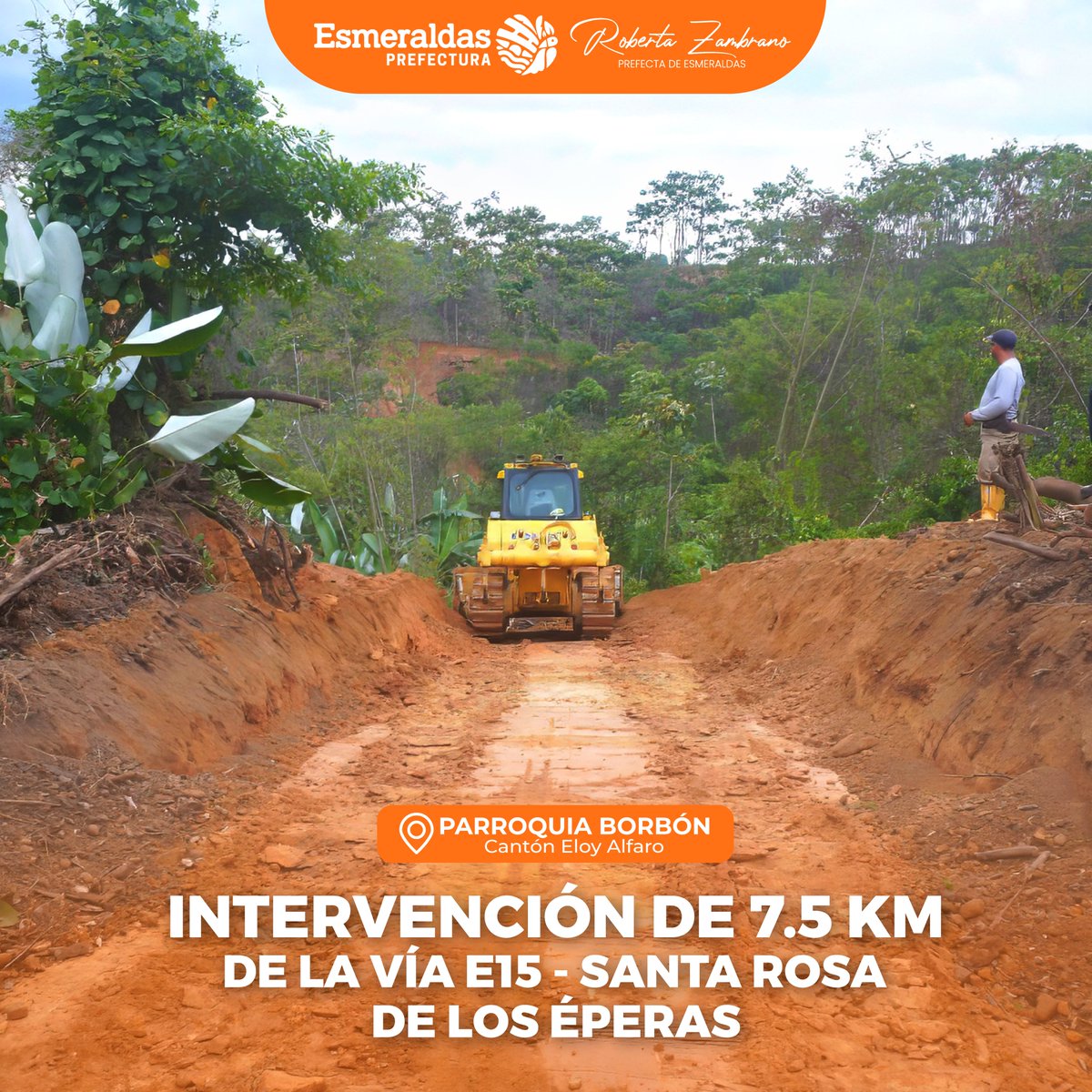 PrefecturaESM's tweet photo. Estamos trabajando en el camino vecinal E15 - Santa Rosa de los Épera, en la parroquia #Borbón, cantón Eloy Alfaro. La intervención abarca 6.5 kilómetros de vía, beneficiando a esta comunidad indígena dedicada a la agricultura, ganadería y producción de panela. https://t.co/ubL8gWYQ9u