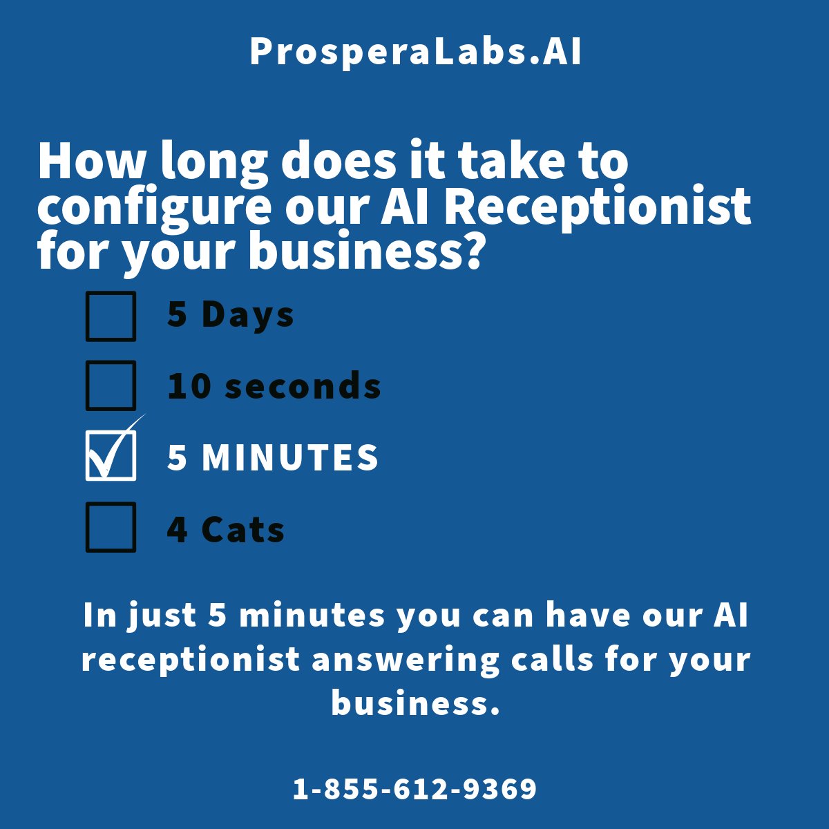 prosperalabsAI's tweet photo. How long does it take to configure our AI receptionist for your business?
hashtag#AIReceptionist hashtag#AIAgents https://t.co/1jD1rbUfoK