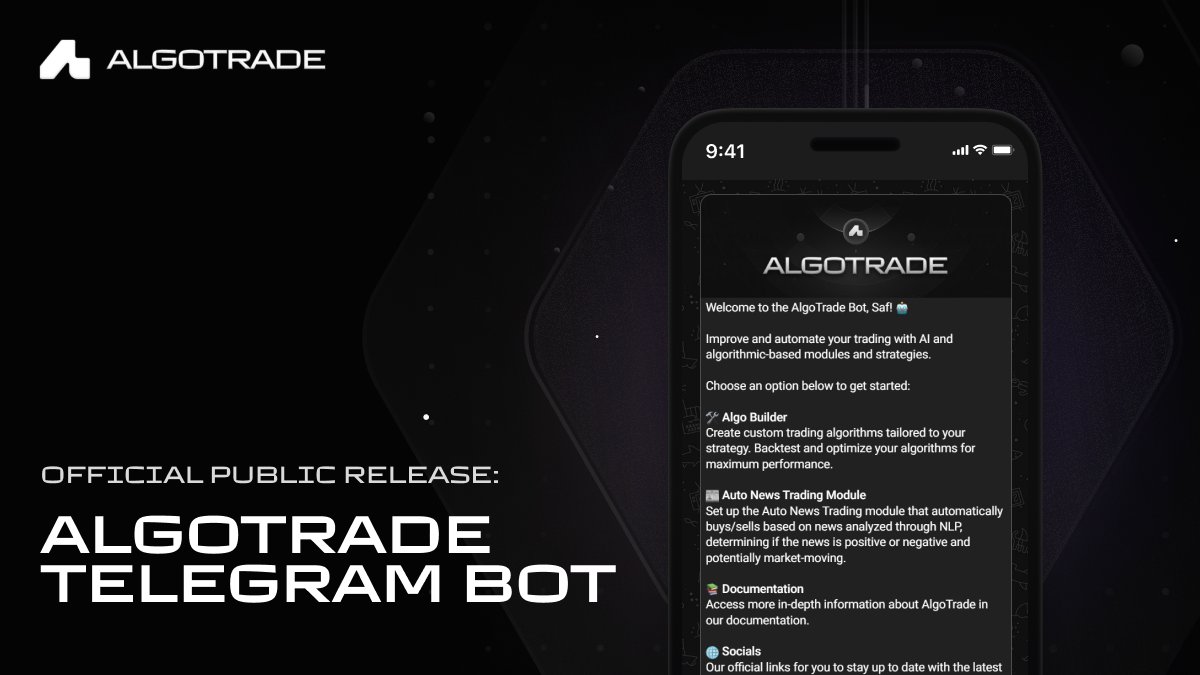 Launch of the AlgoTrade Bot: We are extremly proud to announce the public  launch of the AlgoTrade Telegram Bot which will initially have the Auto  News Trading Module ready to be used.🤖