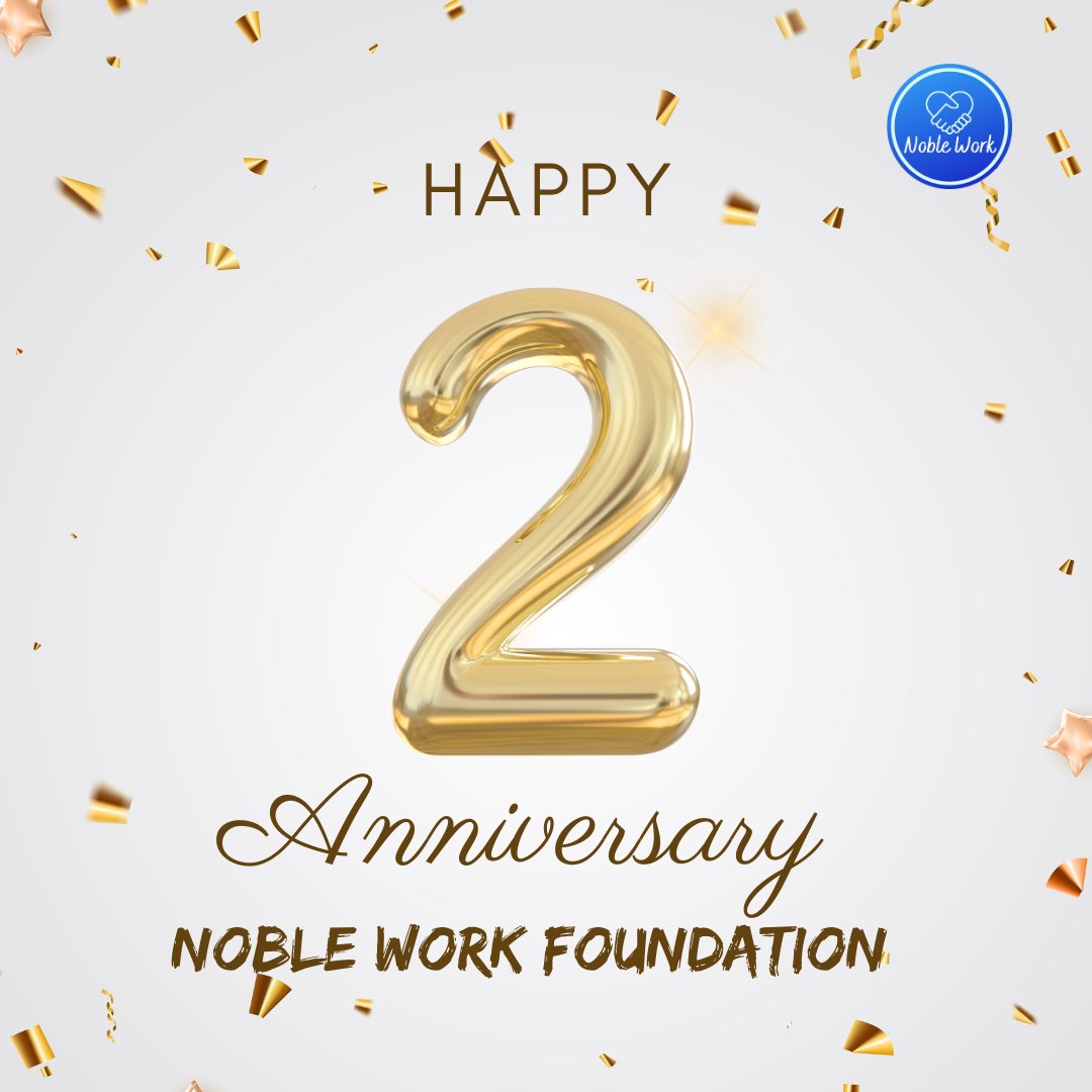 nobleworkngo's tweet photo. Celebrating 2 years of making a difference! Thanks to our dedicated team and supporters, we've reached this milestone. Here's to more achievements, growth, and impact as we continue our mission to uplift and empower. #NobleWorkFoundation #2YearAnniversary #NobleWork https://t.co/p6wn6cxtdW
