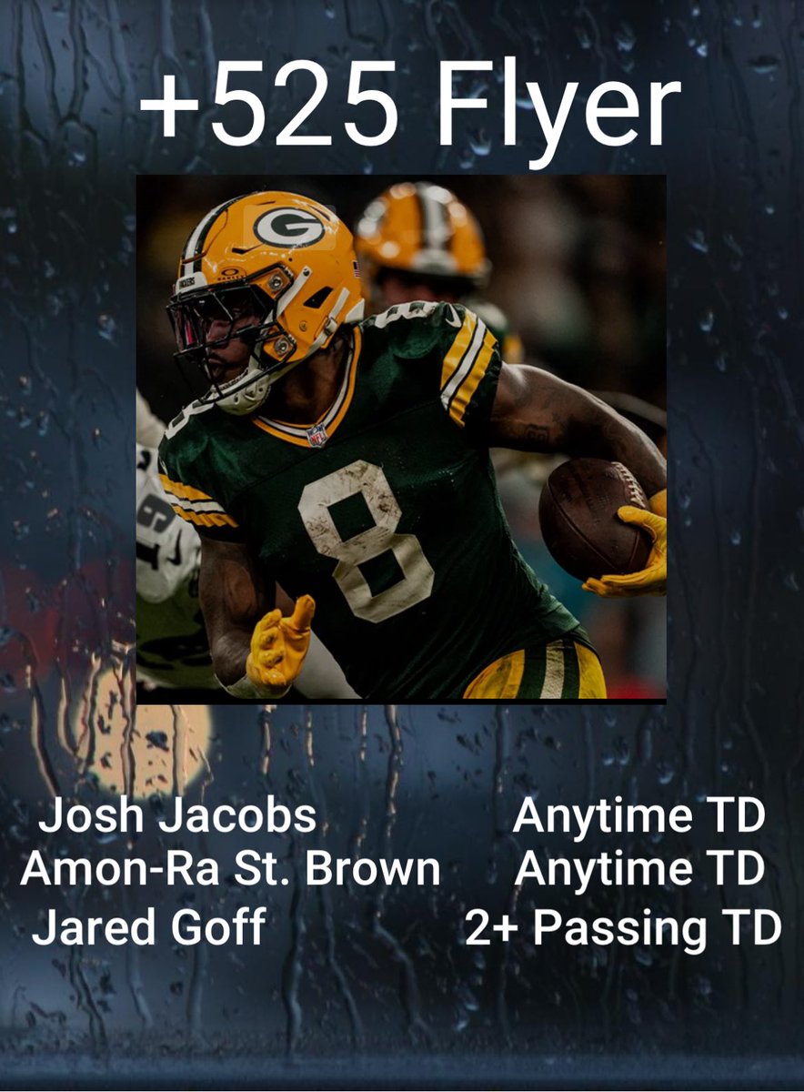 Captain_Cappers's tweet photo. 🚨 TNF +525 Flyer!!!

🔵 Amon-Ra St. Brown   Anytime TD
🟢 Josh Jacobs   Anytime TD
🔵 Jared Goff    2+ Passing TD

#nflparlay #NFL #bet 

Join in here! https://t.co/KKB2UNYnW0 https://t.co/BRAVukNz9c