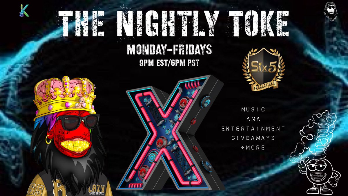 🎉The Nightly Toke Is Back !🎉

#RETWEET &amp; BE IN 2 #WIN!

Let’s vibe &amp; toke 

How to WIN:
♦️JOIN US! 

👣 FOLLOW—- <a href="/Six5Beatz/">Six5Beatz</a> <a href="/special_k_nft/">SpecialK Glass</a> @Web3XRadio <a href="/gooftroop2025/">goof</a> 

✅ RETWEET &amp; tag your #BestBud🍀
#AMAs #NFTs #Eth 
Be in the Party. 

x.com/i/spaces/1dRKZ…