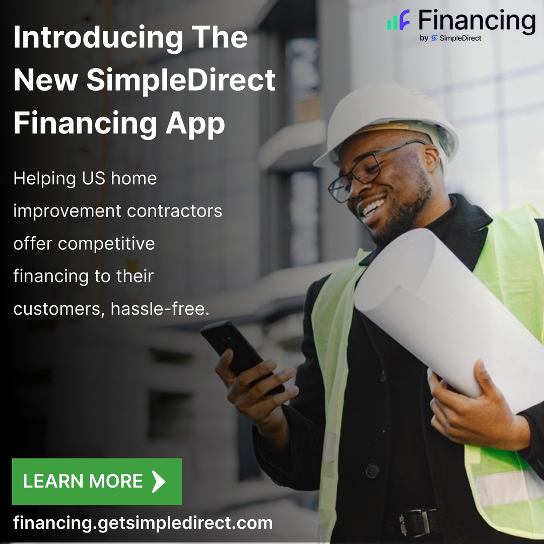 SimpleDirectHQ's tweet image. 🎉 Announcing the new SimpleDirect Financing App! Designed for US home improvement contractors, it offers competitive financing solutions hassle-free. #SimpleDirect #FinancingSolutions