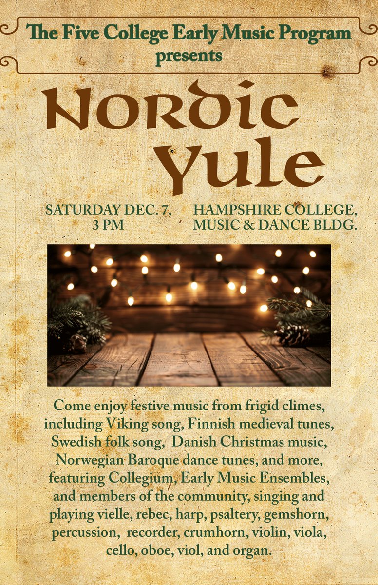 🎼 Ready for a new kind of holiday music? This Saturday, 12/07, visit the Five College Early Music Program's Nordic Yule Concert!

🎻 Tune in to free live 16th-18th century music at Hampshire College's Music and Dance Building's Recital Hall from 3-5pm. See you there!
