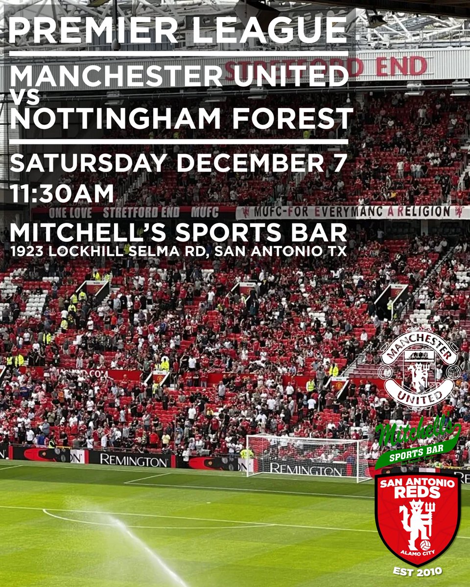 Come join the #SanAntonioReds on Saturday at #MitchellsSportsBar in #SanAntonio #Texas for the <a href="/ManUtd/">Manchester United</a> match against <a href="/NFFC/">Nottingham Forest</a> in the #PremierLeague.  Kickoff at 11:30AM 🍻🇾🇪

Event in bio

#MUFC #SanAntonioReds #SAReds #UTFR #MUNFOR
