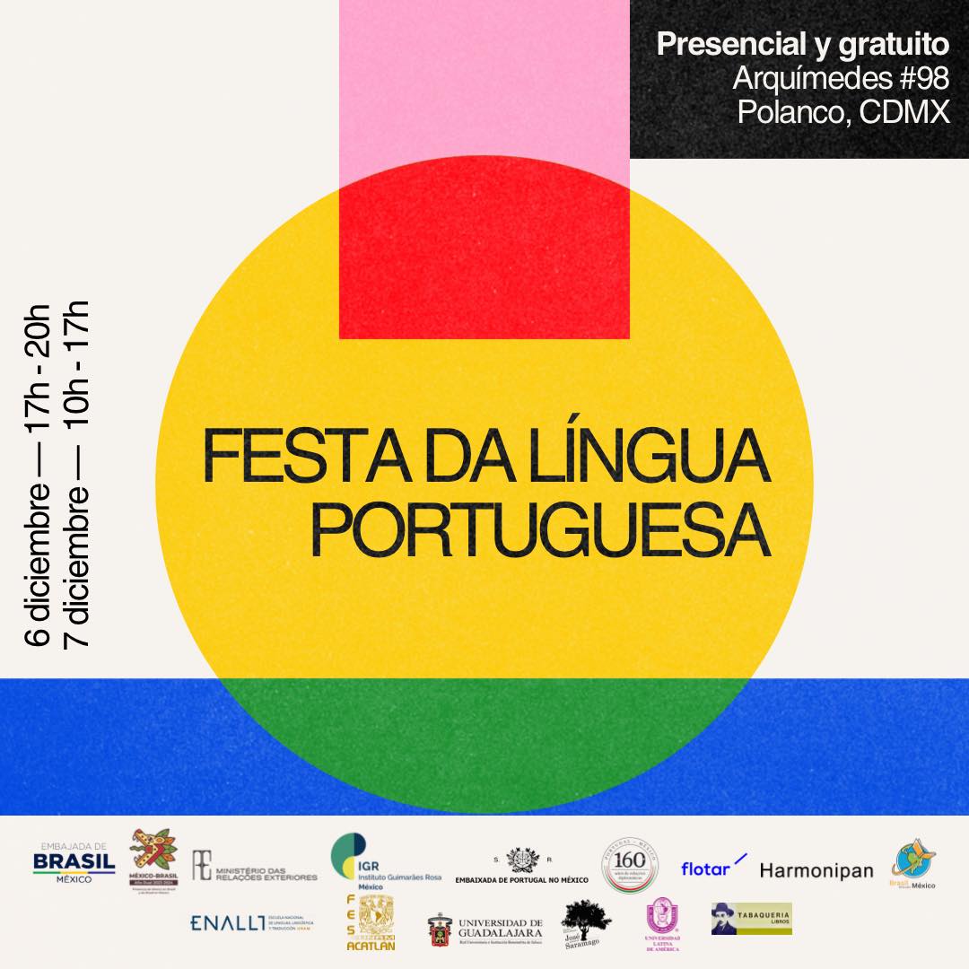 Nos vemos viernes y sábado en el <a href="/igrmexico/">Instituto Guimarães Rosa México</a> en la Festa da língua portuguesa. Muchos libros lindos y actividades en torno a este idioma y esta cultura que queremos tanto.
