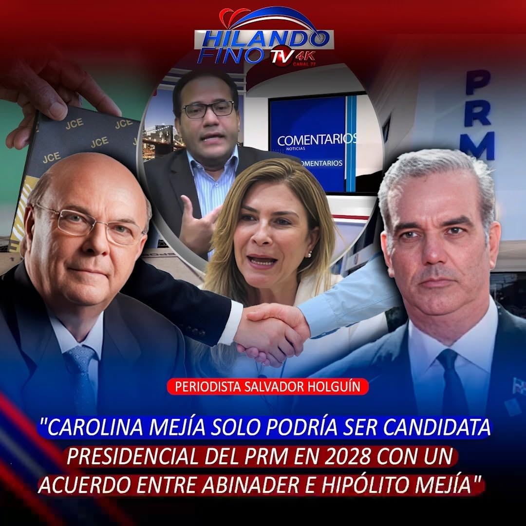 RobertoRod27's tweet photo. #VIDEO El periodista @SalvadorHolguin aseguró que la única forma en que @CarolinaMejiaG podría ser candidata presidencial del @PRM_Oficial en el 2028 es mediante un pacto entre el presidente @luisabinader y el exmandatario @llegopapa.

VEA MÁS 👇
https://t.co/29Qf3mjv0X https://t.co/EQtjHu3M5n
