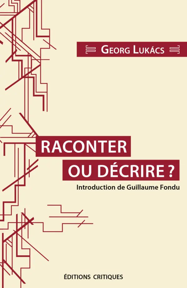 Edit_critiques's tweet photo. Un livre à offrir à vos proches pour Noël : "Raconter ou décrire ?" de Georg Lukacs.

Il devrait intéresser tous vos amis passionnés par la littérature française du XIX èùe siècle, notamment Balzac et Zola.

À commander sur notre site :
https://t.co/Il6WTfP9CU https://t.co/d75Roki3WY
