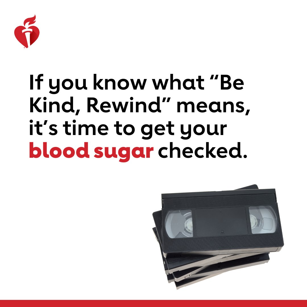 A blood sugar screening won’t take nearly as long as waiting for a VHS rental to rewind. Ask your doctor about blood sugar and Type 2 diabetes risk at your next appointment.