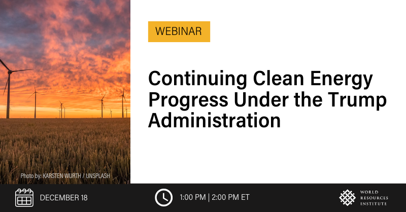 ⚠️⚡What changes to energy policy can we expect during the 2nd Trump Administration?

Join our webinar on Dec. 18 at 1 pm ET to learn more about areas where #CleanEnergy progress is still achievable ➡️ wri.org/events/2024/12…