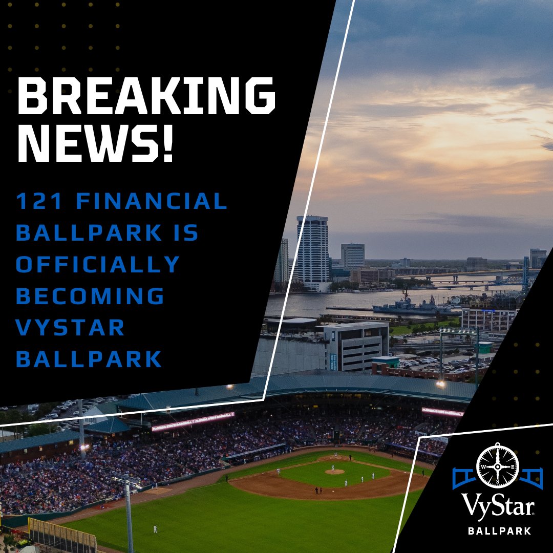 BREAKING NEWS! 121 Financial Ballpark is officially becoming VyStar Ballpark.