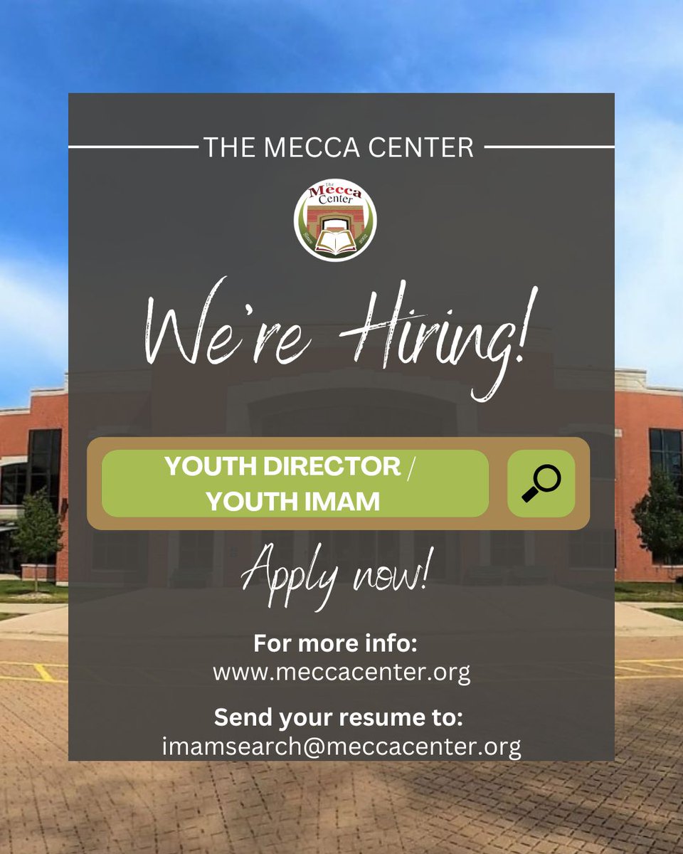 Join Our Team! The Mecca Center is seeking passionate and qualified candidates for the vital role of Youth Director / Youth Imam 🙌

🔍 Apply today!
 📄 Learn more: meccacenter.org
 📧 Submit your resume: imamsearch@meccacenter.org