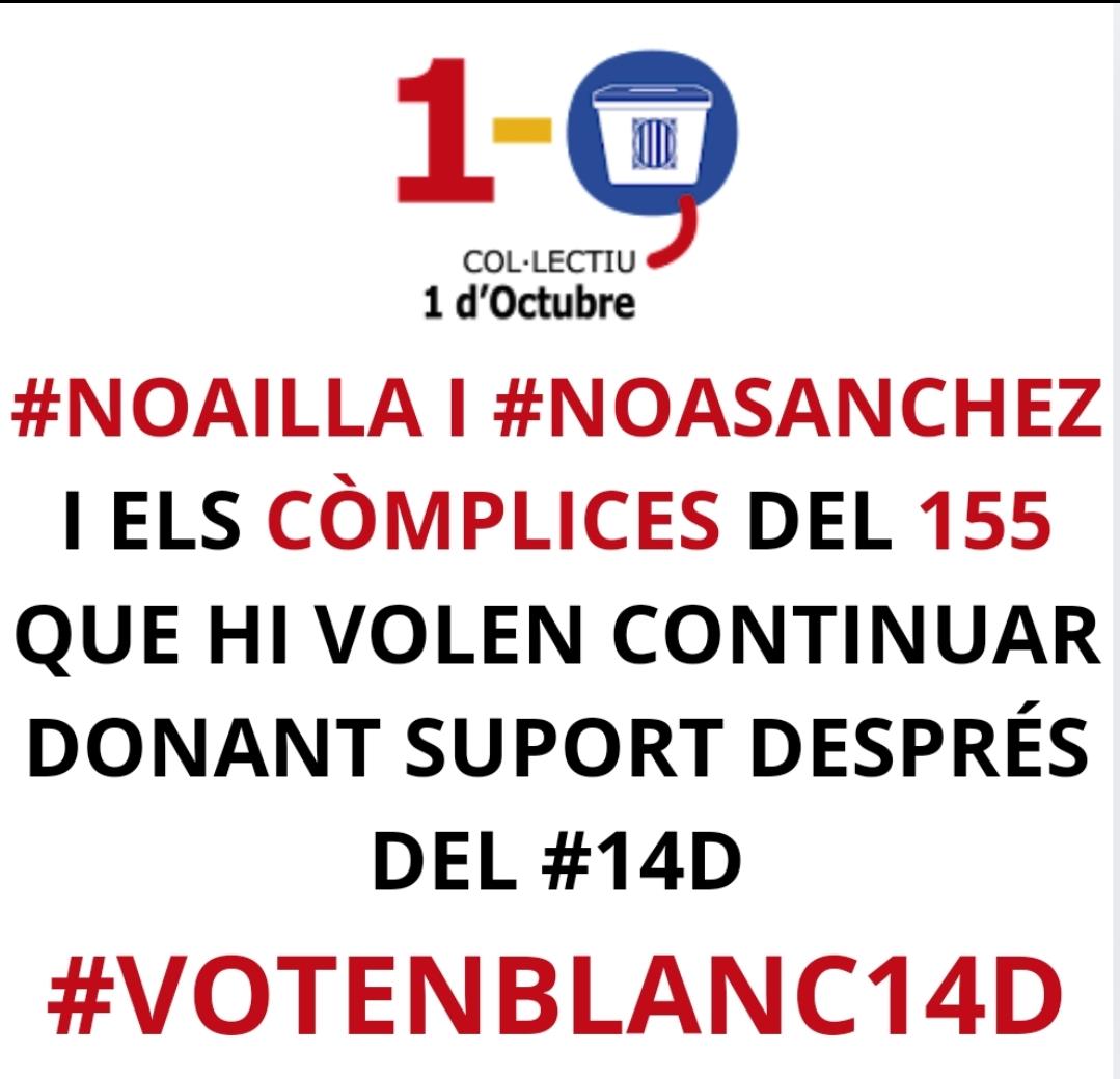 1doctubre2's tweet photo. #noailla i #noasanchez i als còmplices del 155 que volen donar-els-hi suport després del #14D #votenblanc14D #emergencies #godas #junqueras https://t.co/Ocxj6mYjBX
