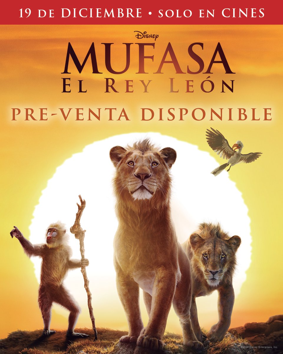 🦁 ¡El rugido de la sabana te llama! 🎟️ Pre-venta de #MufasaElReyLeón ya disponible. 🌞 No dejes que esta gran historia pase sin ti.
