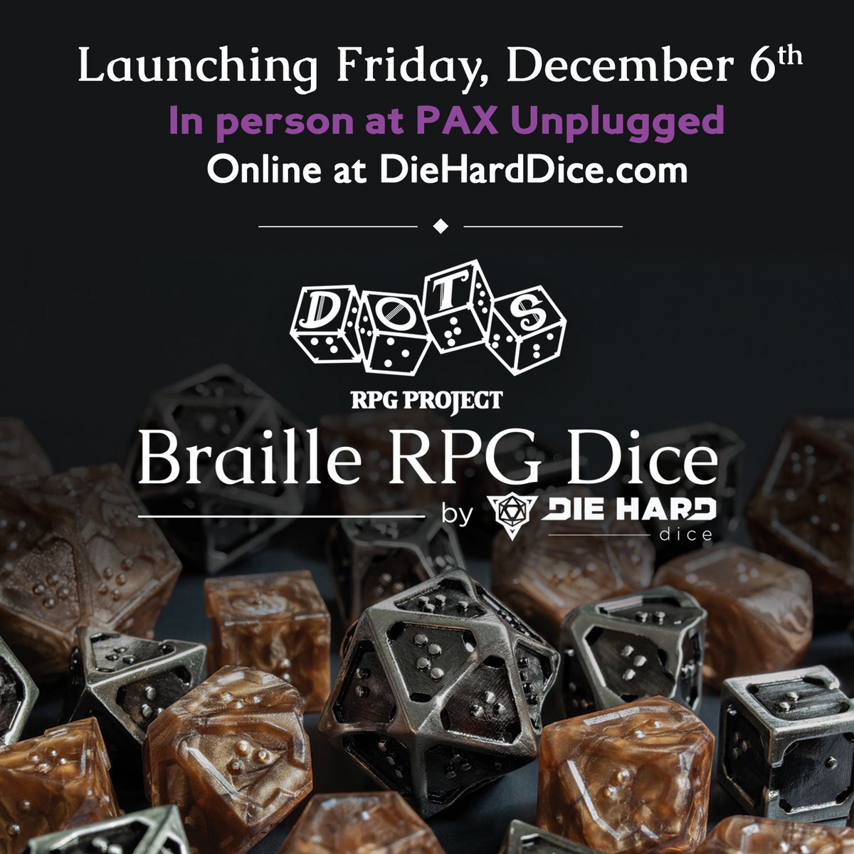 We’re so excited to share our #BrailleDice are launching December 6th! These will change #AccessibilityInTabletop in a big way, being the world’s first mass produced braille polyhedral dice. We have been working on them for over 5 years with our partners at <a href="/dieharddice/">Die Hard Dice</a> 💜 🧵