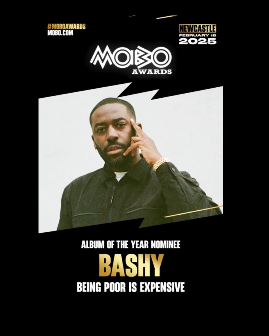 Bashy's tweet image. GREAT NEWS!
I’VE BEEN NOMINATED FOR THE MOBO AWARDS.
3 NOMINATIONS
ALBUM OF THE YEAR
BEST MALE ACT
BEST HIP HOP ACT
RESPECT TO @MOBOAwards FOR THE RECOGNITION