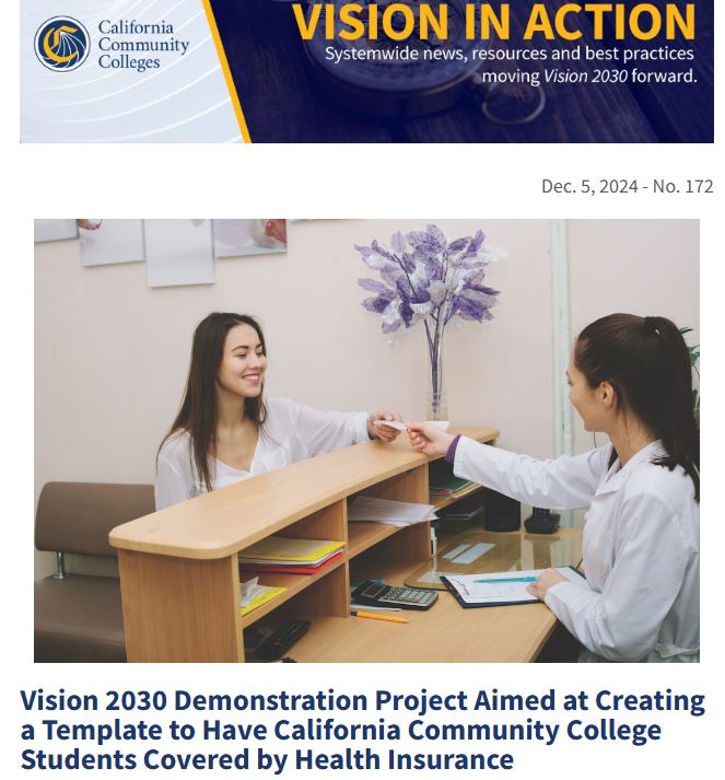 Read this week's #VisionInAction: 
bit.ly/4gfWdtz 
 
* Vision 2030 Demonstration Project Aimed at Creating a Template to Have California Community College Students Covered by Health Insurance: bit.ly/3OFSPf1 
&amp; more resources! 
 
#Vision2030 #StudentSuccess
