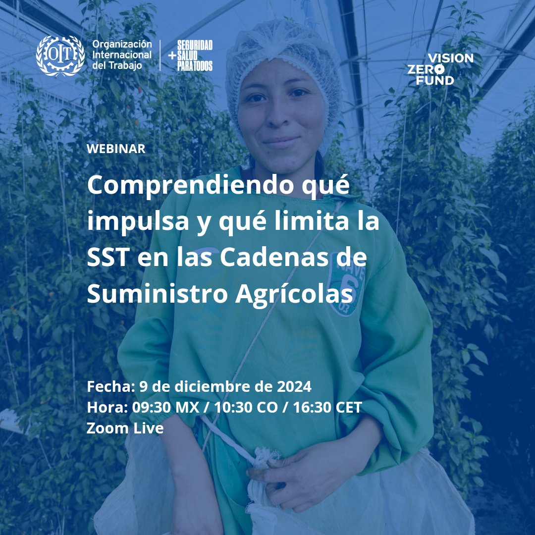 OITMexico's tweet photo. Comprendiendo qué impulsa y qué limita la SST en las Cadenas de Suministro Agrícolas.
Fecha: 9 de diciembre de 2024
C Hora: 09:30 (México) / 10:30 (Colombia) / 16:30 (CET).
#VisionZeroFund
Inscríbete:
https://t.co/Lb7mhFkCWs https://t.co/Mxm4SqNzUI