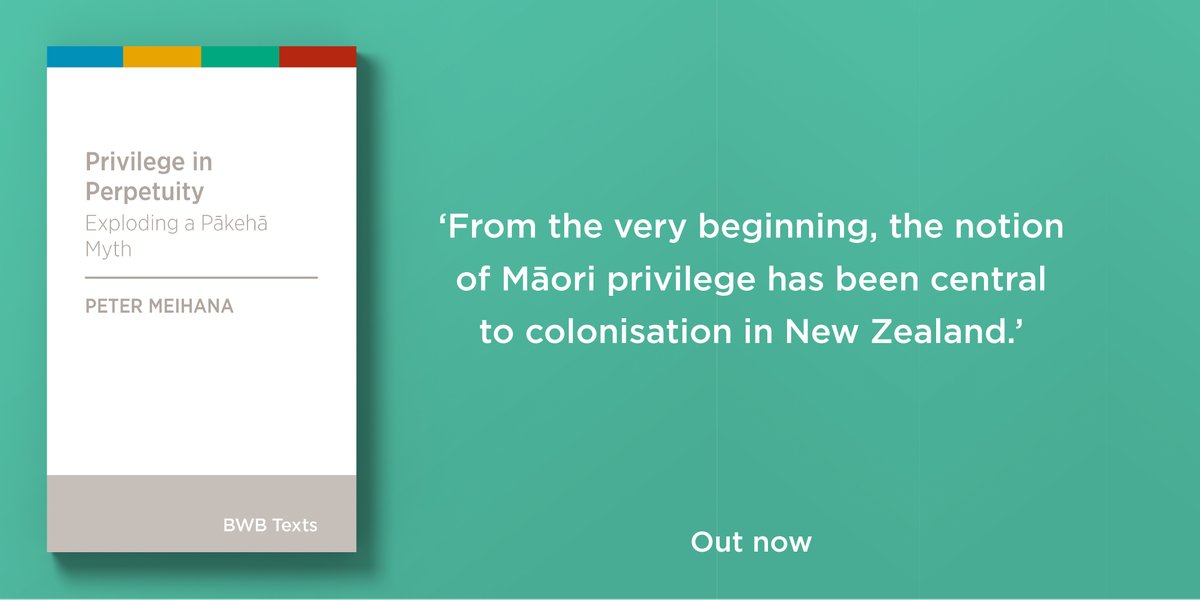 More stock of bestseller 'Privilege in Perpetuity: Exploding a Pākehā Myth' by Peter Meihana now available! Order from your local bookshop or the BWB website. 

bwb.co.nz/books/privileg…  #BWBTexts
