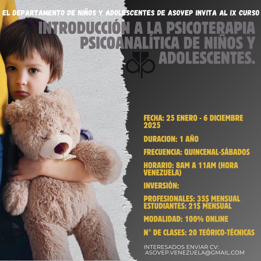 asovep's tweet photo. Inscripciones abiertas para el IX Curso de Introducción a la Psicoterapia Psicoanalítica de Niños y Adolescentes. Interesados enviar CV a asovep.venezuela@gmail.com 
Inicio del curso 25 de enero 2025.
100% Online https://t.co/FBzreLyE82