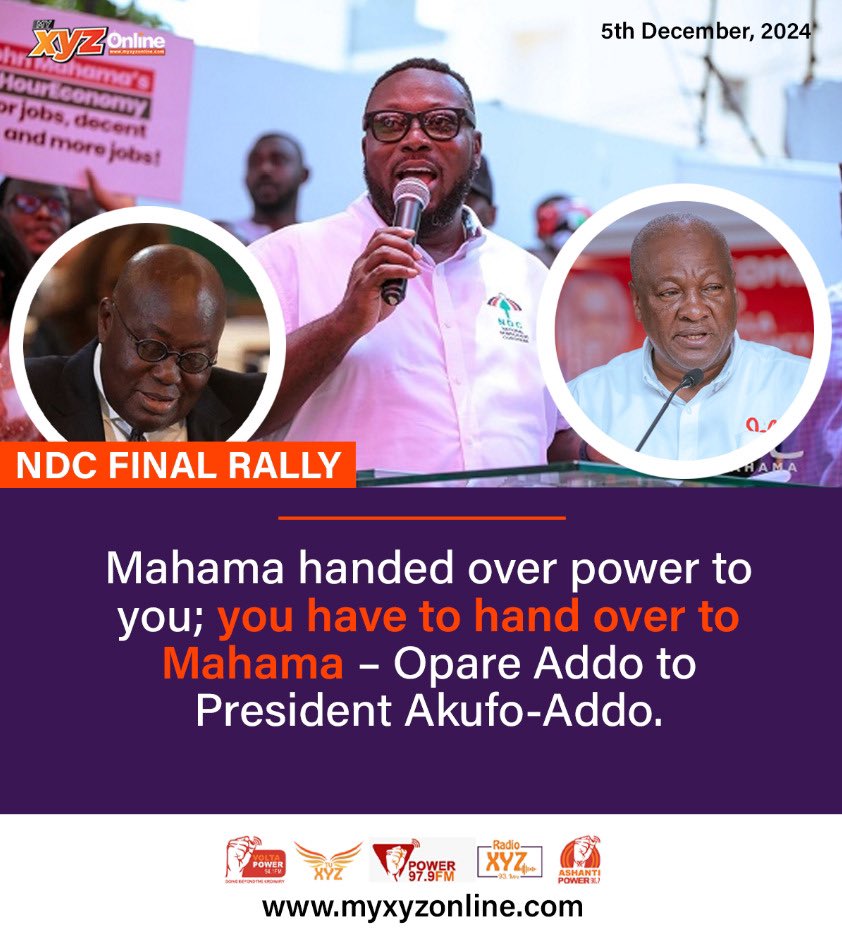 tvxyzghana's tweet photo. Mahama handed over power to you; you have to hand over to Mahama - Opare Addo to President Akufo-Addo
#NDCFinalRally #Election2024 #TheNSS https://t.co/rCxaWOKz4L
