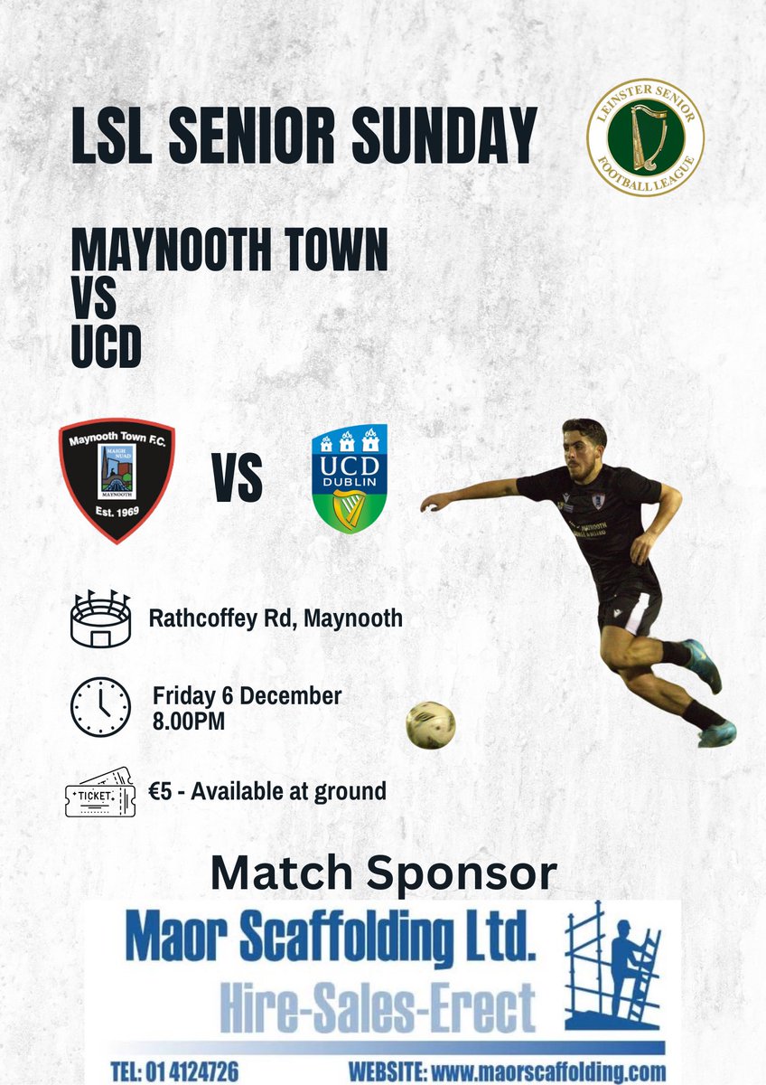 Maynooth Town FC (@mtfc_senior) on Twitter photo Fixture
🏆 LSL Senior Sunday
🆚 <a href="/UCDAFC/">UCD FC</a>
🗓 Friday 6 December
⏰ 8PM
🏟 Rathcoffey Rd, Maynooth
Match Sponsor: Maor Scaffolding
#LSLLiveScore <a href="/LSLLeague/">Leinster Senior League</a> <a href="/AlQuinn2015/">LSL Live Update’s</a> Fixture
🏆 LSL Senior Sunday
🆚 <a href="/UCDAFC/">UCD FC</a>
🗓 Friday 6 December
⏰ 8PM
🏟 Rathcoffey Rd, Maynooth
Match Sponsor: Maor Scaffolding
#LSLLiveScore <a href="/LSLLeague/">Leinster Senior League</a> <a href="/AlQuinn2015/">LSL Live Update’s</a>