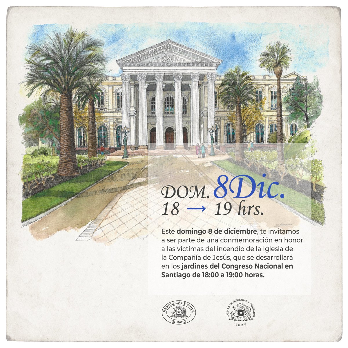 Senado_Chile's tweet photo. CONMEMORACIÓN #8D | ¿Qué pasó el 8 de diciembre de 1863?

El 8 de diciembre de 1863 se produjo una de las tragedias más grandes en la historia de nuestro país.

Esa tarde, durante la celebración de la Inmaculada Concepción de la Virgen María, un incendio destruyó la Iglesia de la Compañía de Jesús, emplazada en ese entonces en los actuales jardines de la sede del Congreso Nacional en Santiago.

A causa de la ferocidad de las llamas, cerca de 2.000 personas, en su mayoría mujeres, perdieron la vida.

A 161 años de esta tragedia, este domingo 8 de diciembre, de 18:00 a 19:00 horas, les invitamos a conmemorar a las víctimas de este doloroso y trágico suceso.

Las y los esperamos.