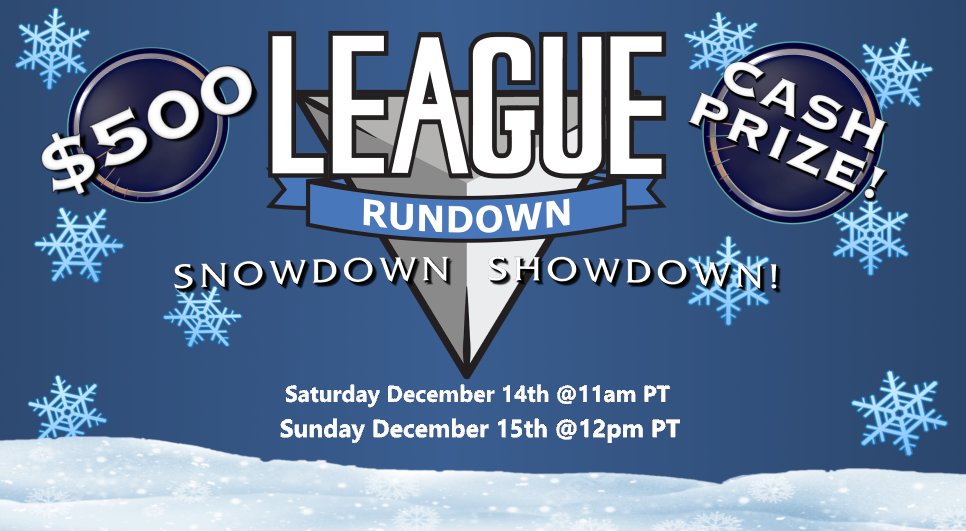 LeagueRundown's tweet photo. 🚨 TOURNAMENT ANNOUNCEMENT! 🚨

Due to our incredible Patreon supporters, we are ecstatic to announce the League Rundown SNOWDOWN SHOWDOWN!

$500, 2-day, winner takes all tournament for NACL/OQ players! 

If you competed in NACL or OQ's, get a team and message for signup link! https://t.co/TXPxrYlMuV