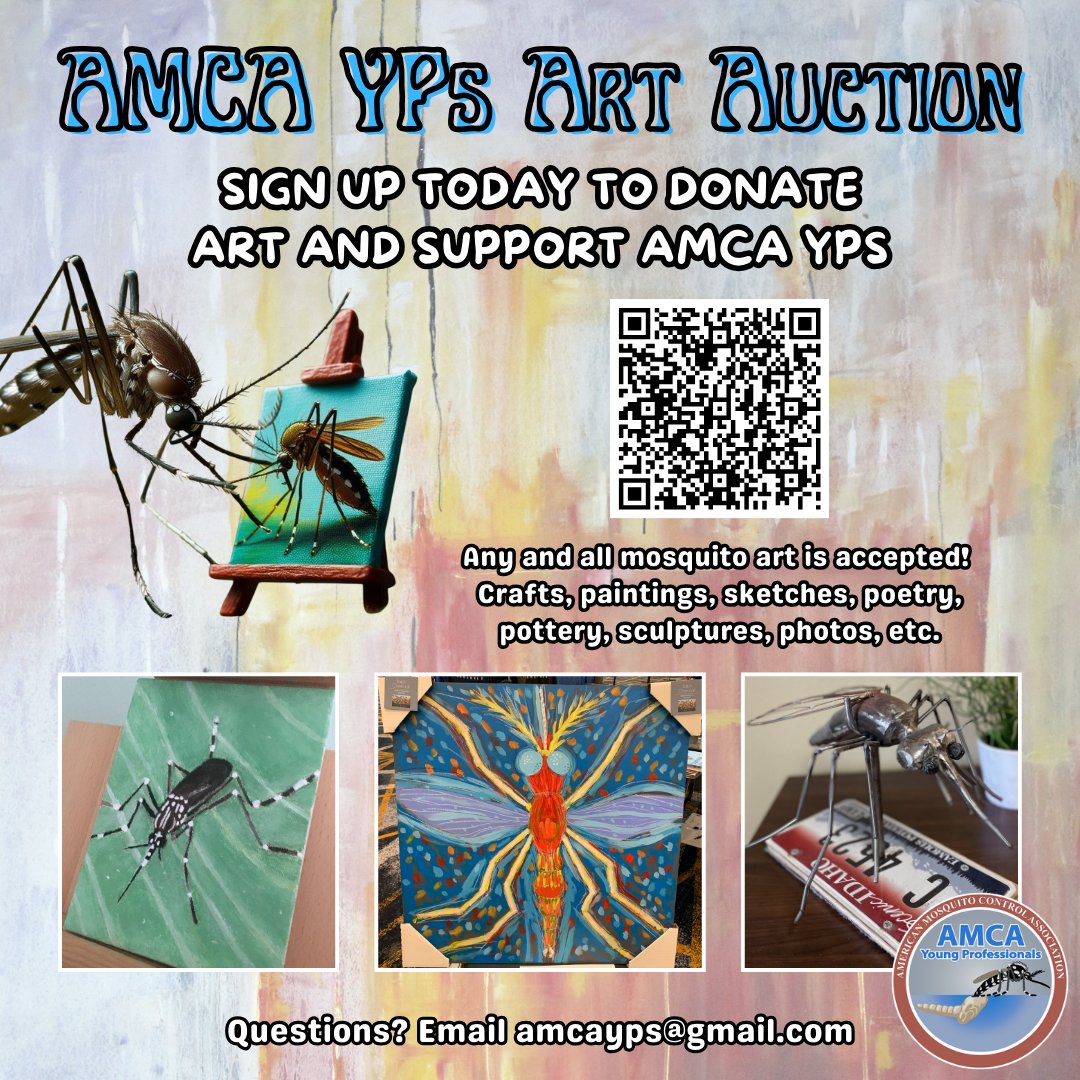 Attention AMCA! We are seeking donations of mosquito/vector-related artwork for our 2025 Art Auction held at the annual meeting in Puerto Rico. This is your chance to display your creative works! Your generous contributions will help fund YPs events.
Form: bit.ly/3Oh7Js4