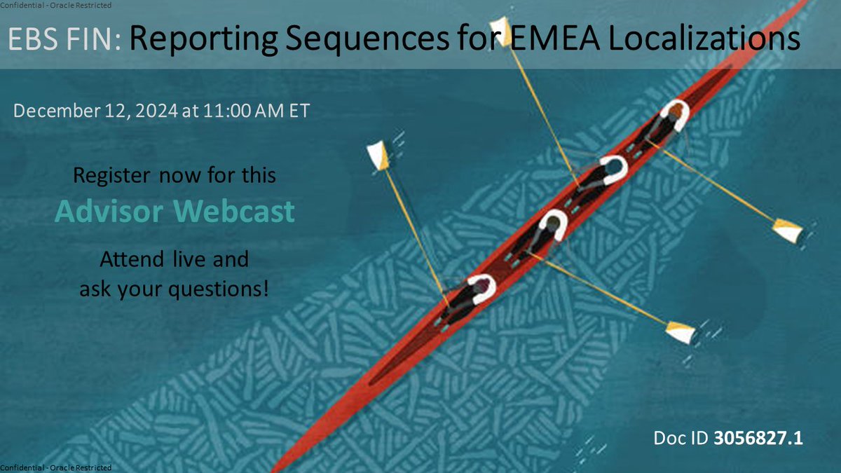 Oracle_EBS's tweet image. #AdvisorWebcast EBS FIN: Reporting Sequences for EMEA Localizations on December 12 at 11:00 AM ET for #EBS #EMEALocalizations. Doc ID 3056827.1. social.ora.cl/6013QE45W
