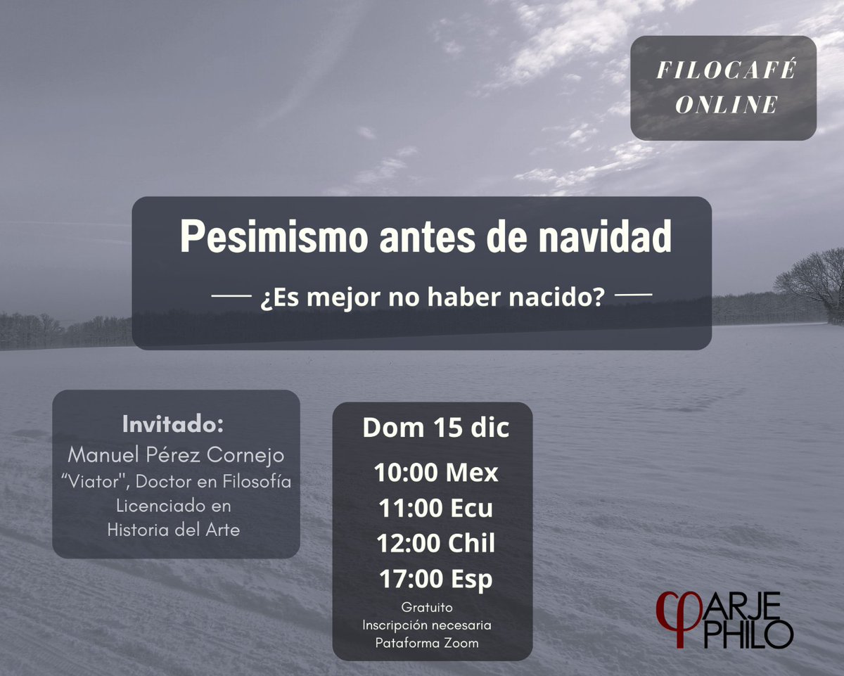 arjephilo's tweet photo. Ampliada la selección de textos y videos para el próximo #Filocafé: 

"Pesimismo antes de navidad: ¿es mejor no haber nacido?" con Manuel Pérez Cornejo

Más Información e inscripción:⬇️⬇️

https://t.co/lXeAXwVhTE

#PesimismoFilosófico https://t.co/bEUnr4MJph