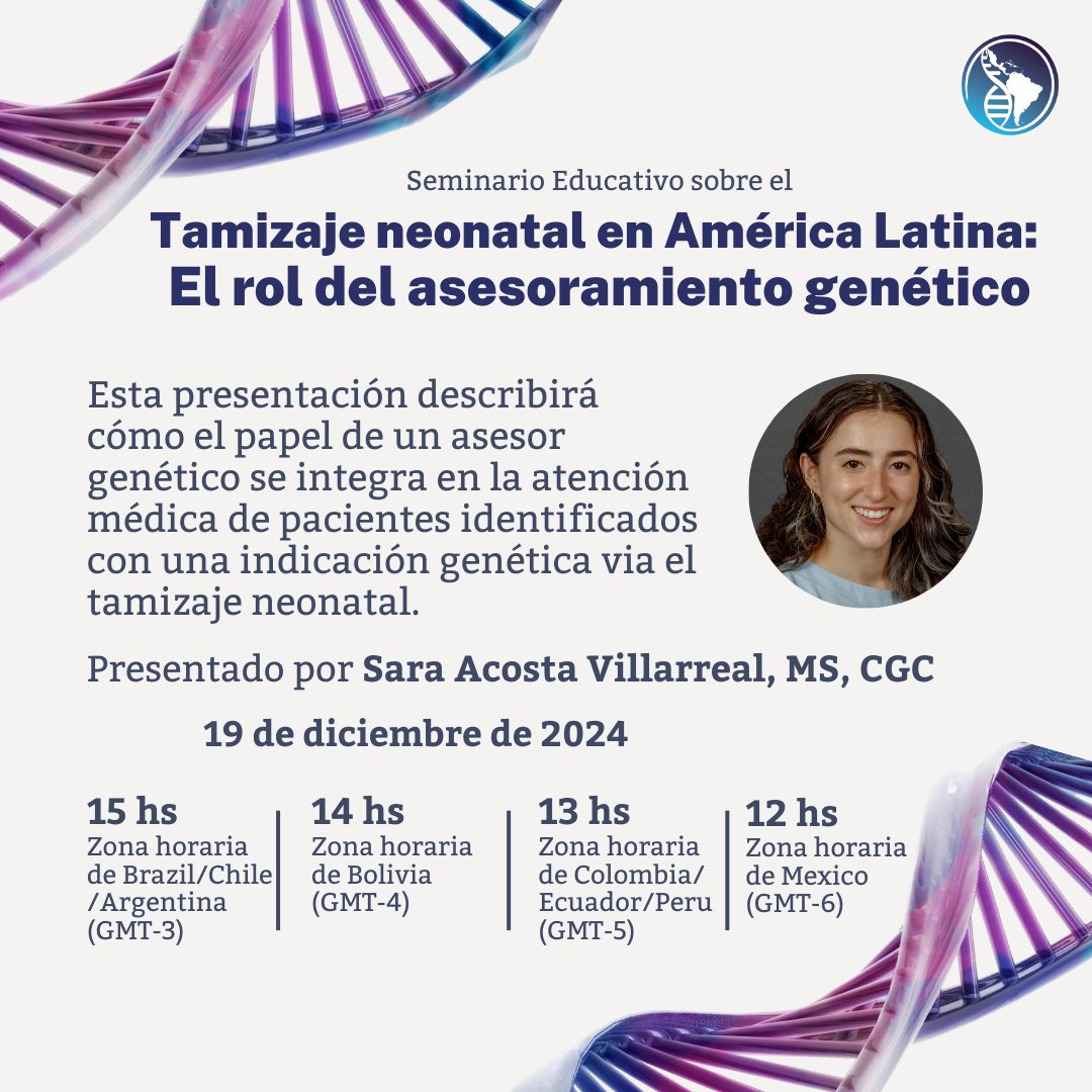 ¡Únase a nuestro próximo seminario educativo! 
Sara Acosta Villarreal, MS, CGC, compartirá su experiencia con pacientes pediátricos con enfermedades genéticas detectadas vía tamizaje neonatal. 

Regístrate aquí: zoom.us/webinar/regist…
