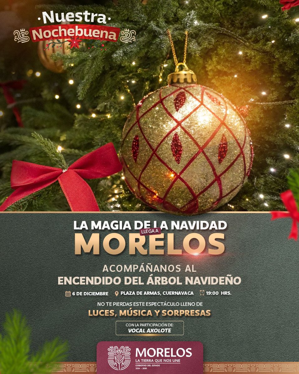GobiernoMorelos's tweet photo. 🎄Ven con tu familia al encendido del Árbol de Navidad. Este 6 de diciembre a las 19:00 horas en la Plaza de Armas de #Cuernavaca. Habrá luces, música y muchas sorpresas. 

¡La magia de la Navidad se vive en #Morelos #LaTierraQueNosUne! https://t.co/SLfwKJ3VE5