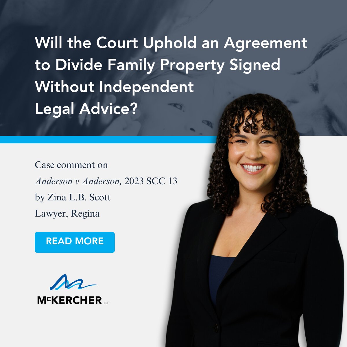 McKercher LLP (@mckercherllp) on Twitter photo Will the Court Uphold an Agreement to Divide Family Property Signed Without Independent Legal Advice? A case comment on Anderson v Anderson, 2023 SCC 13 - by <a href="/McKercherLLP/">McKercher LLP</a> Regina lawyer, Zina L. B. Scott.
Learn more: mckercher.ca/en/news/posts/…
#LegalInsights #FamilyLaw Will the Court Uphold an Agreement to Divide Family Property Signed Without Independent Legal Advice? A case comment on Anderson v Anderson, 2023 SCC 13 - by <a href="/McKercherLLP/">McKercher LLP</a> Regina lawyer, Zina L. B. Scott.
Learn more: mckercher.ca/en/news/posts/…
#LegalInsights #FamilyLaw