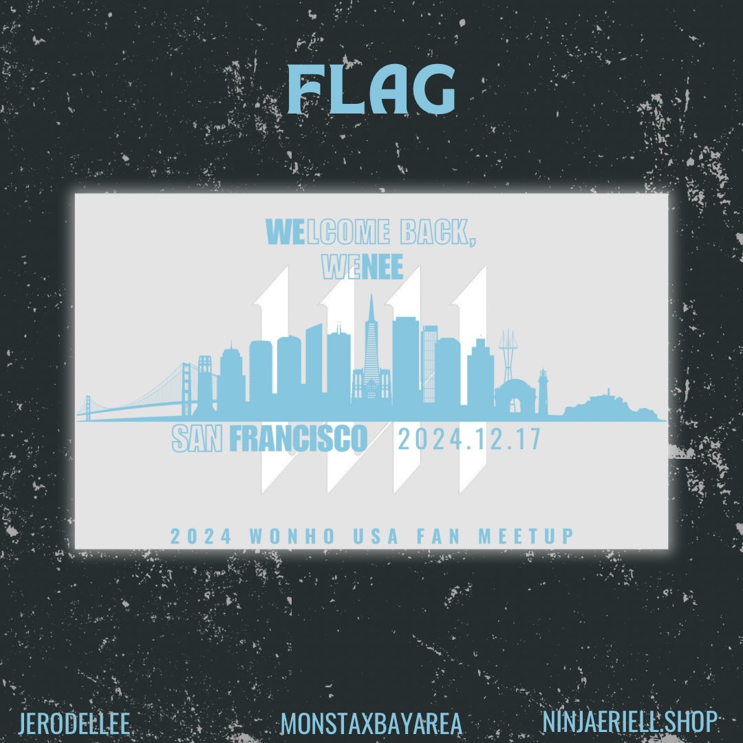 ✨ 2024 WONHO USA FAN MEETUP
FAN PROJECT : Part 1 💙🐰

For those who are coming to our Pre-concert Event and going to the 12.17.2024 San Francisco concert, we will have this flag available for everyone to sign! 

#wonho #wonhoinSF #WonhoInSanFrancisco #WELCOMEBACK_WENEE