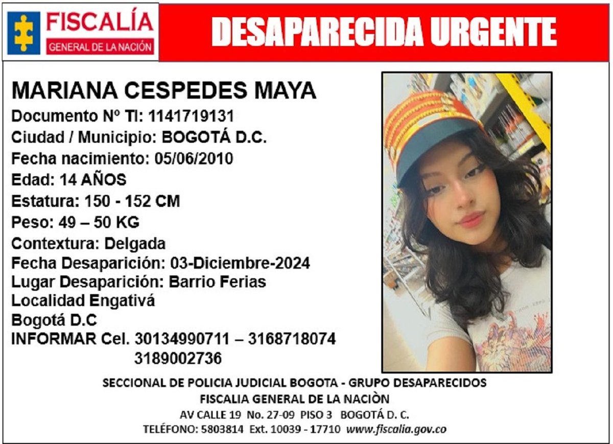 NoticiasCaracol's tweet photo. ¿La ha visto? Mariana Céspedes Maya, de 14 años, desapareció en el barrio Las Ferias, en #Bogotá, el martes 3 de diciembre. Cualquier información comuníquese a los números 3168718074 o 3189002736.

Más en https://t.co/yqNEZK7rZ3 https://t.co/IoCH3y5HLF