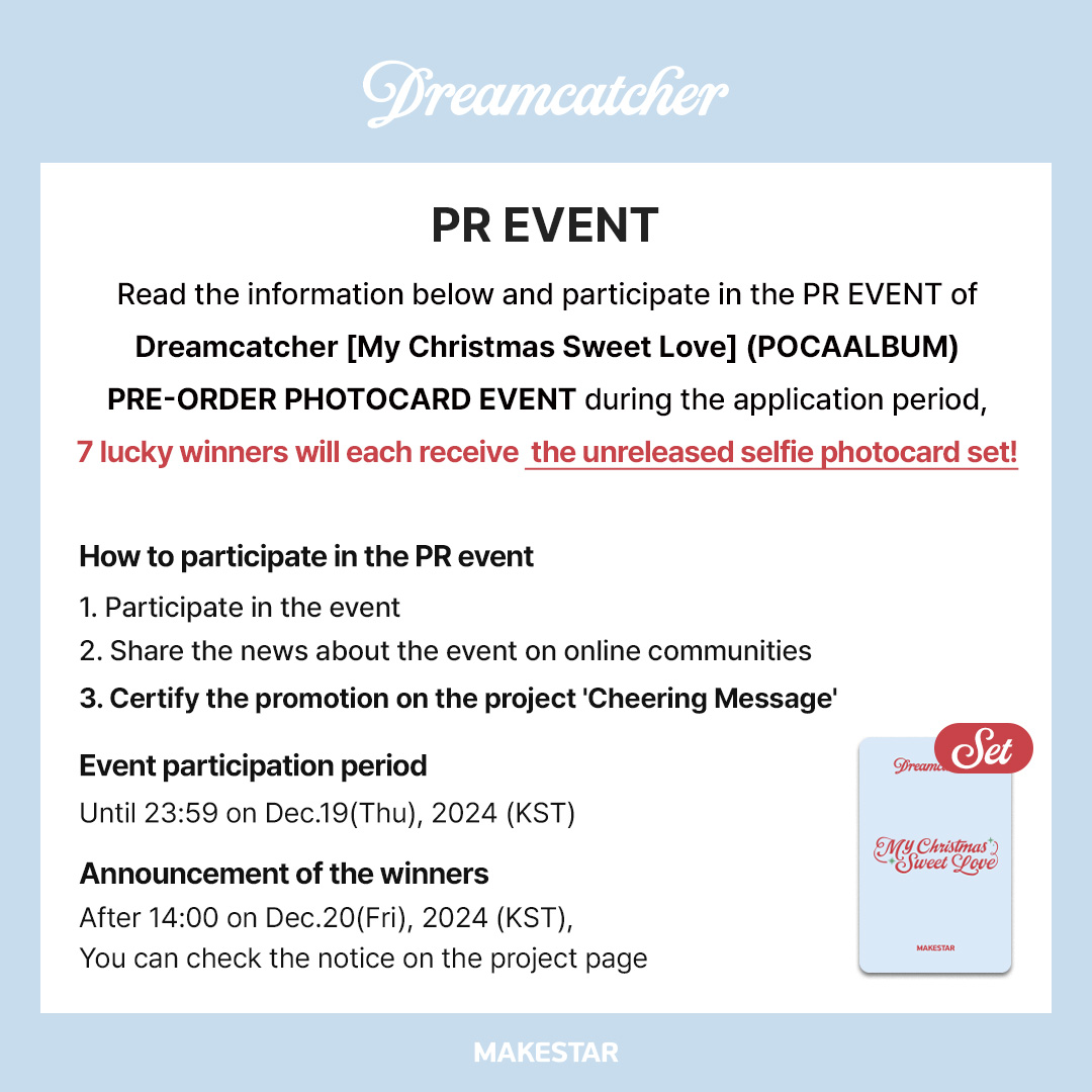 Makestarcorp's tweet photo. #Dreamcatcher (#드림캐쳐) [My Christmas Sweet Love] (POCAALBUM) PRE-OREDER PHOTOCARD EVENT OPEN!

❤️구매자 전원 미공개 셀카 포토카드 A ver. 
❤️홍보 당첨자용 미공개 셀카 포토카드 A ver. 1세트

📆~24.12.19 23:59PM(KST)
🔗https://t.co/tZyErFlKal https://t.co/Y0UMaSN6no