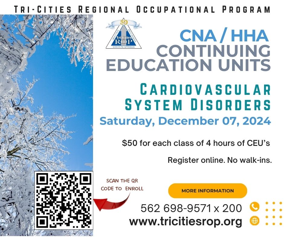 Attention, CNAs! Tri-Cities ROP is offering another opportunity for you to earn Continuing Education Units (CEUs) This Saturday, December 7. Please see flyer below. You must pre-register! See our website at tricitiesrop.org or scan the QR code.
