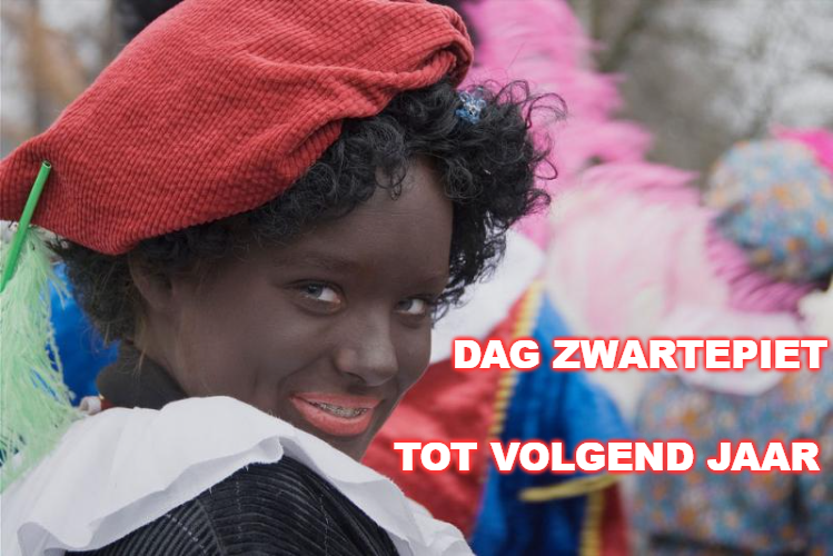 #pakjesavond is voorbij

Het Sinterklaasfeest is voorbij 

Tot volgend jaar #ZwartePiet 

#ZwartePieten